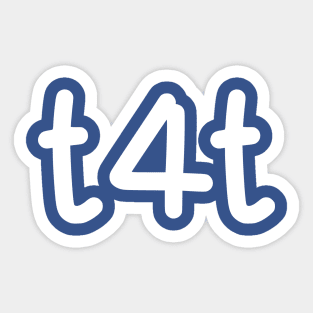 t4t Sticker